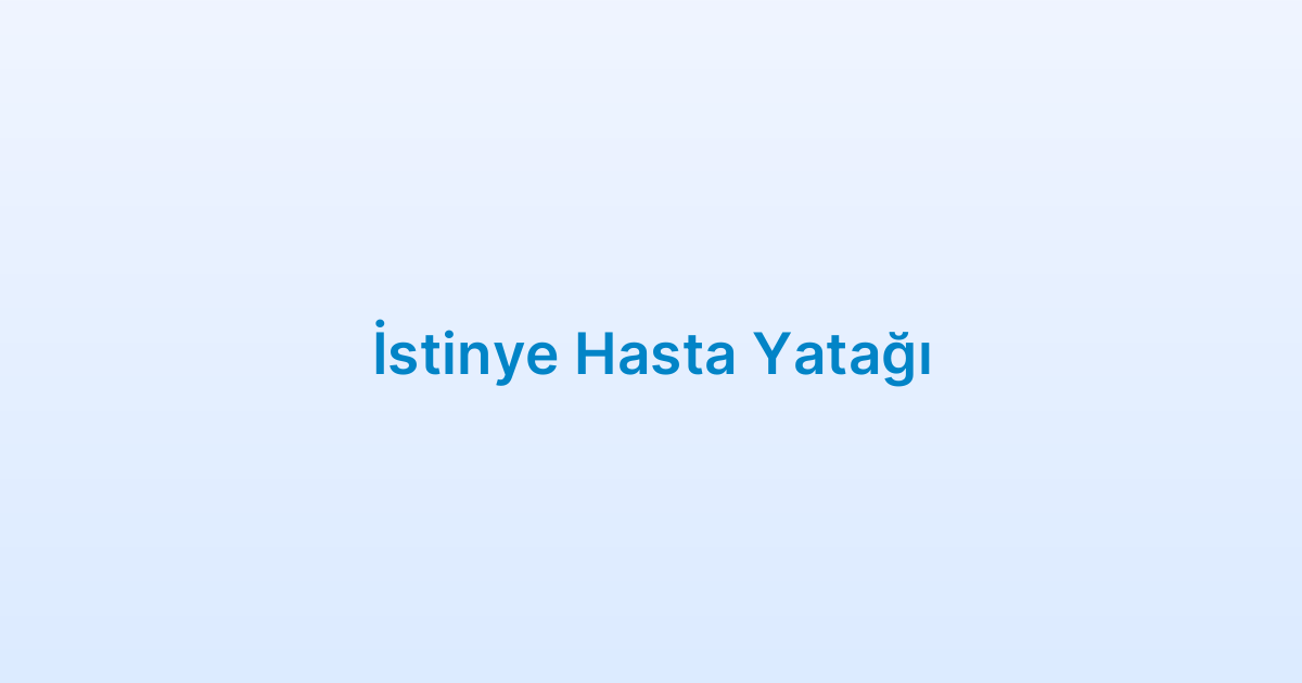 İstinye Hasta Yatağı