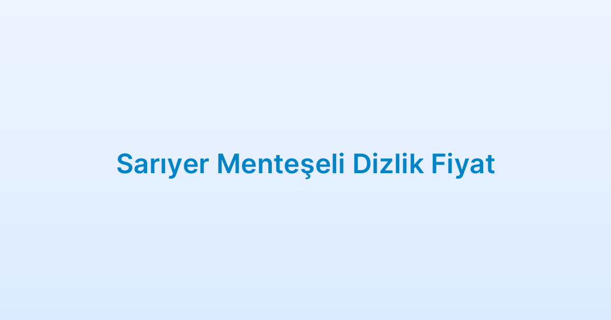 Sarıyer Menteşeli Dizlik Fiyat