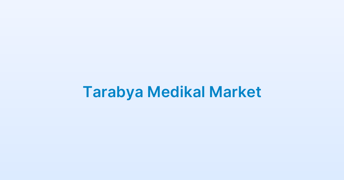Tarabya Medikal Market