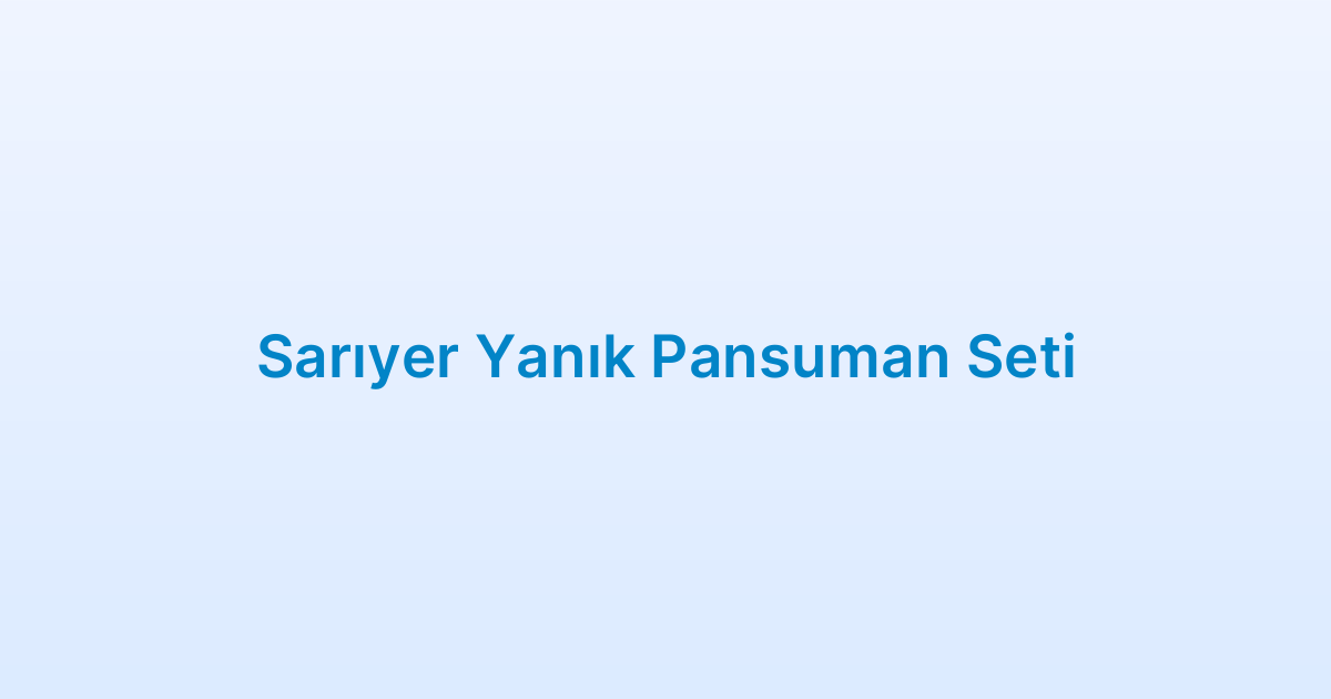 Sarıyer Yanık Pansuman Seti